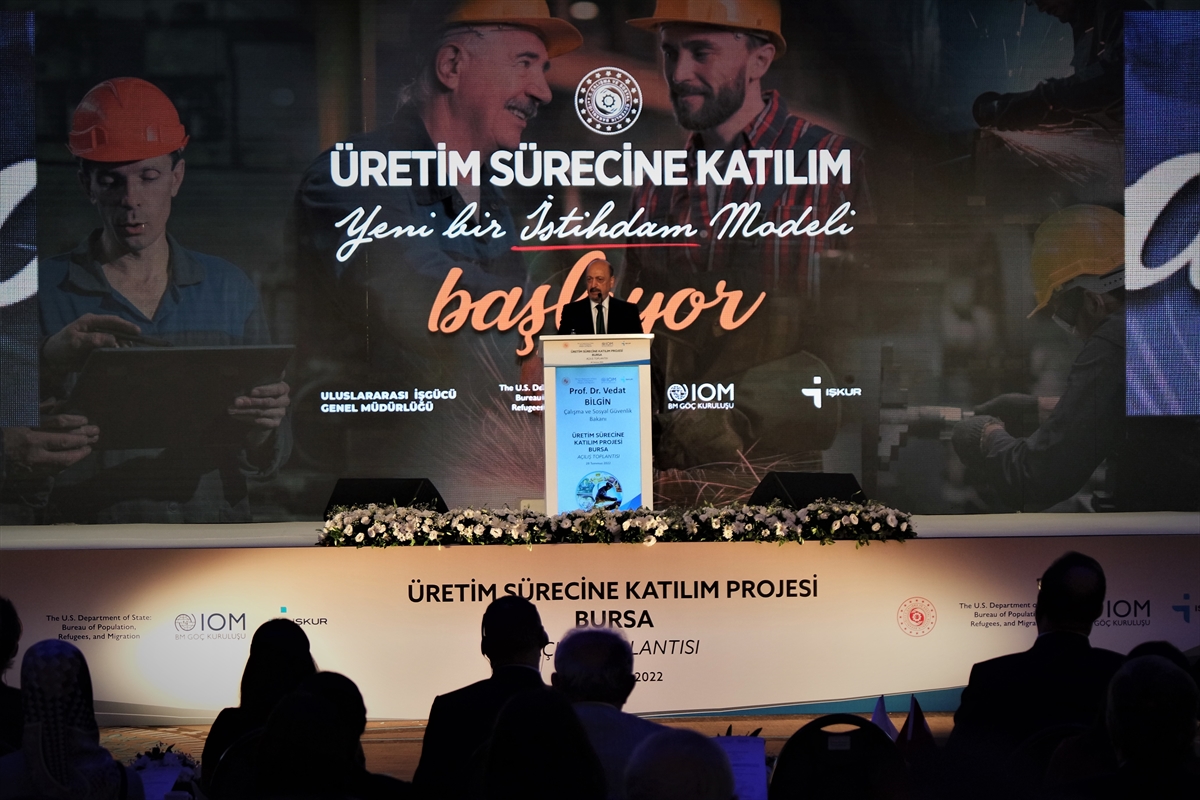 Bakan Bilgin, “Bursa Üretim Sürecine Katılımın Desteklenmesi Projesi Toplantısı”nda konuştu: